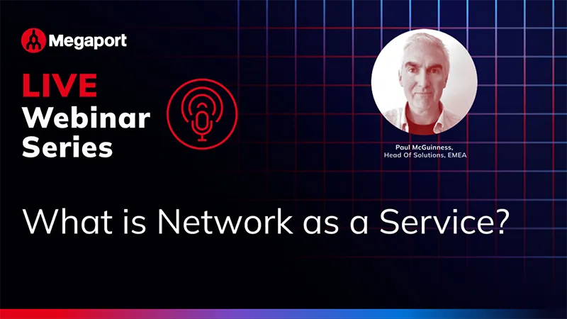 What is Network as a Service (NaaS)?