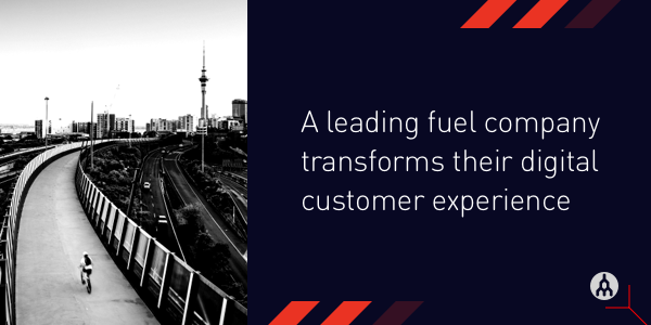 Case Study: A Leading Fuel Company’s Digital Transformation