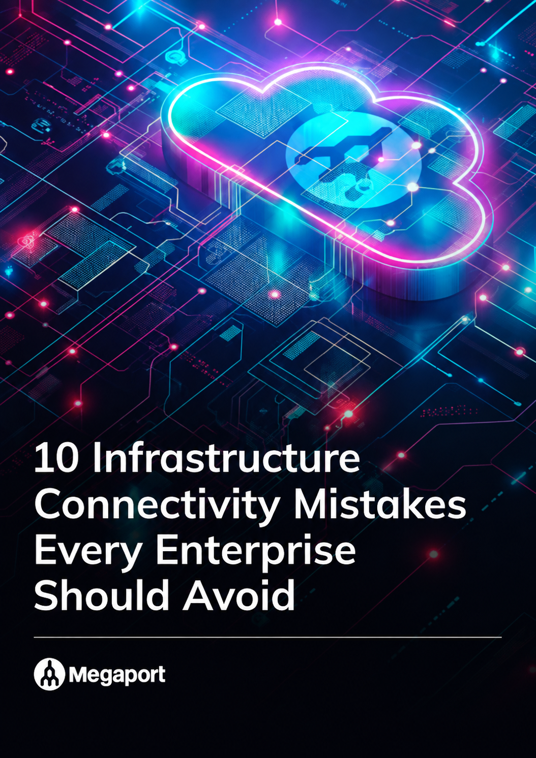 10 Infrastructure Connectivity Mistakes Every Enterprise Should Avoid
